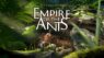 “Empire of The Ants” mostra il suo affascinante mondo nel nuovo video