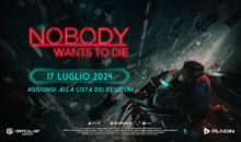 Nobody Wants to Die, in arrivo il 17 luglio, nuovo video
